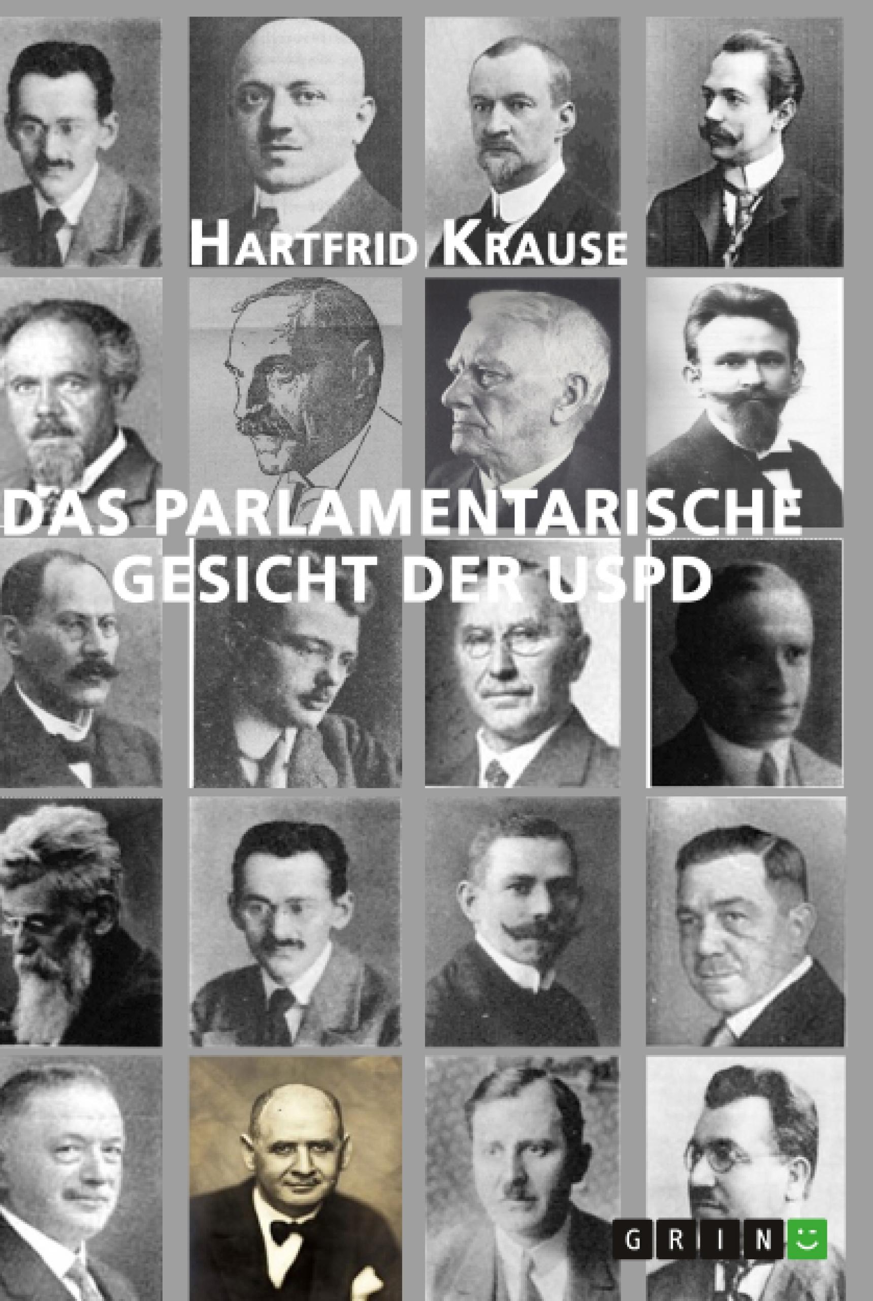 Vorderes Coverbild Das parlamentarische Gesicht der USPD