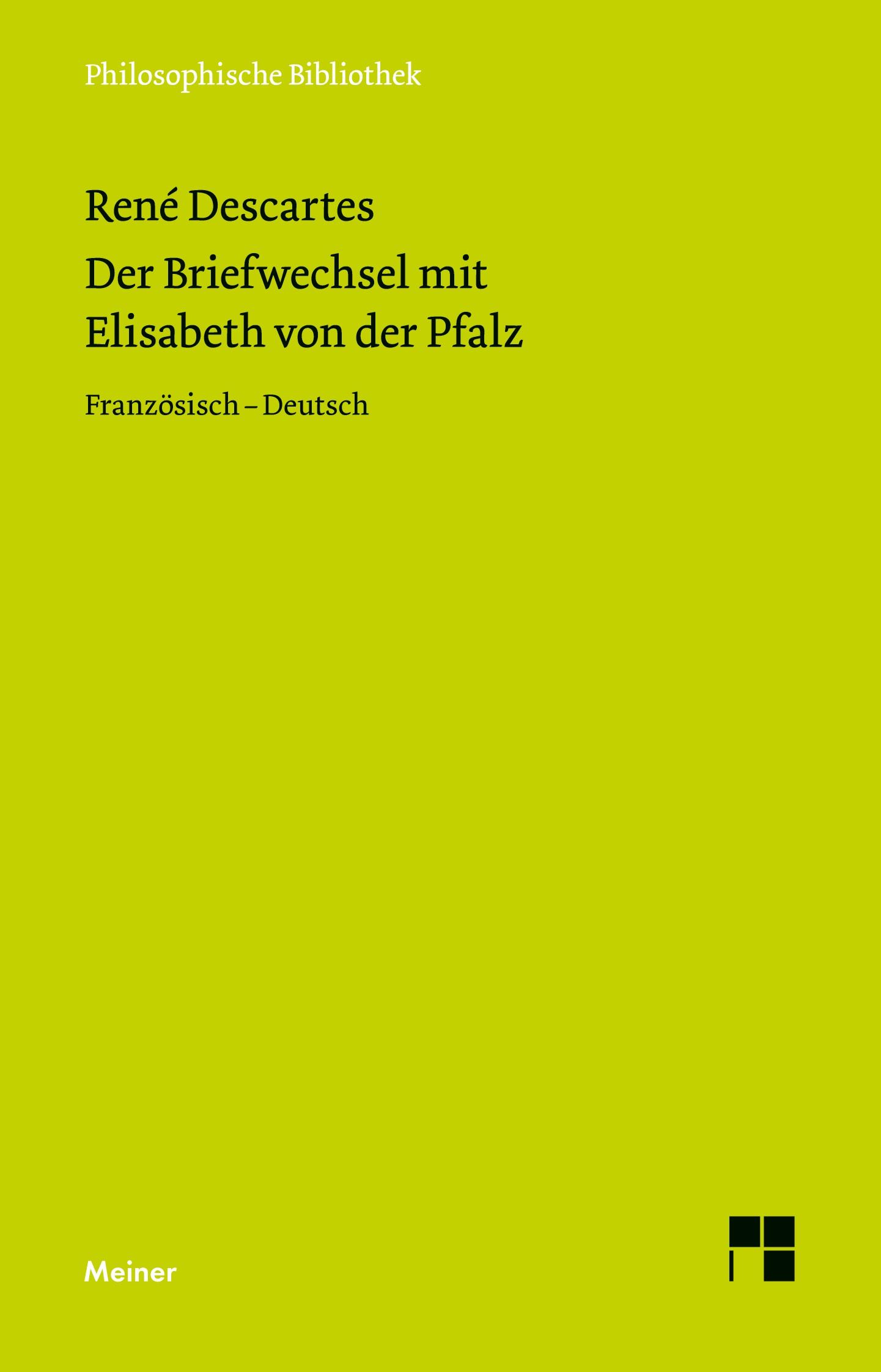 Vorderes Coverbild Der Briefwechsel mit Elisabeth von der Pfalz