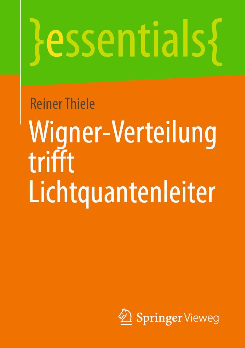 Vorderes Coverbild Wigner-Verteilung trifft Lichtquantenleiter