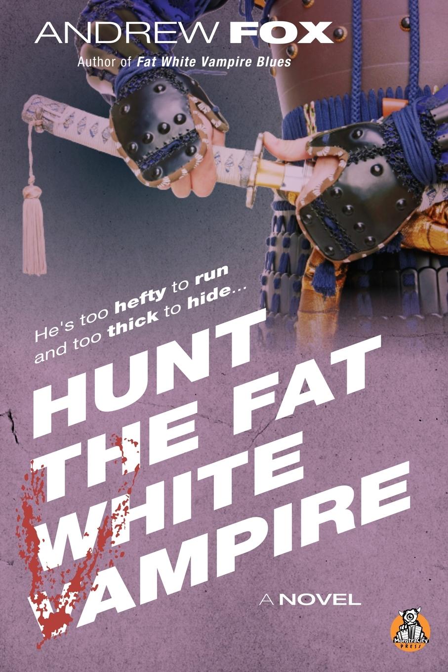 Vorderes Coverbild Hunt the Fat White Vampire