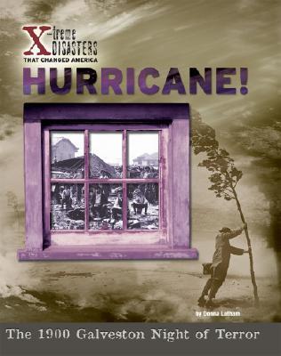 Vorderes Coverbild Hurricane!: The 1900 Galveston Night of Terror
