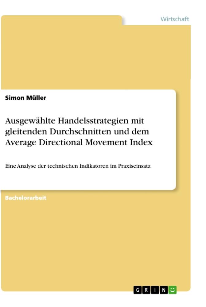 Vorderes Coverbild Ausgewählte Handelsstrategien mit gleitenden Durchschnitten und dem Average Directional Movement Index