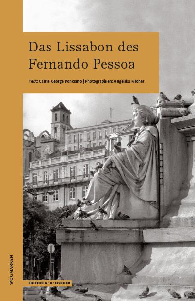 Vorderes Coverbild Das Lissabon des Fernando Pessoa