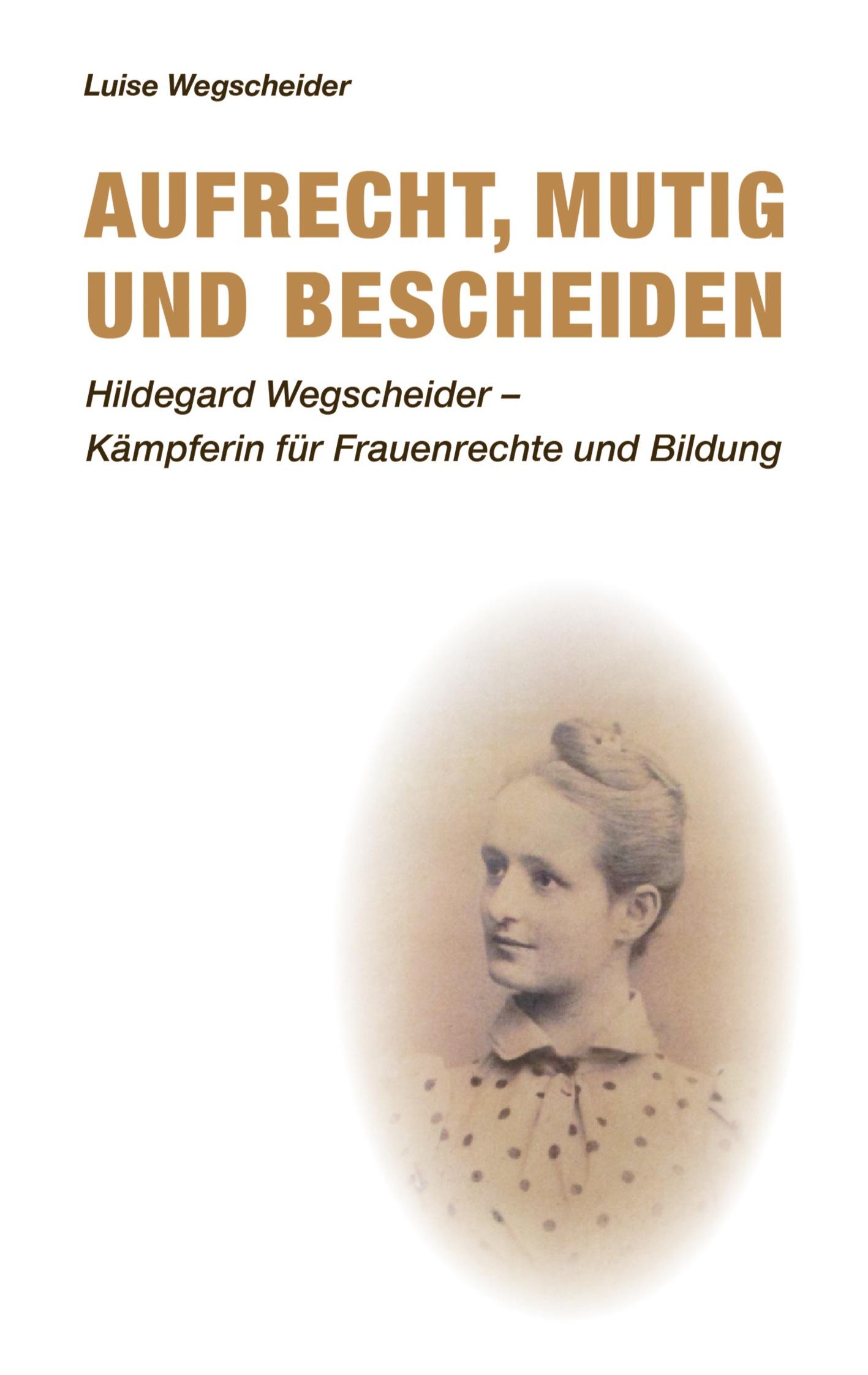 Vorderes Coverbild Aufrecht, mutig und bescheiden