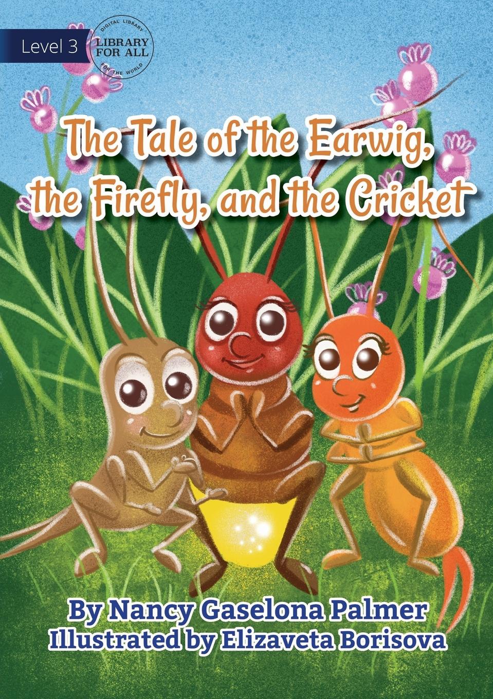 Vorderes Coverbild The Earwig, The Firefly And The Cricket