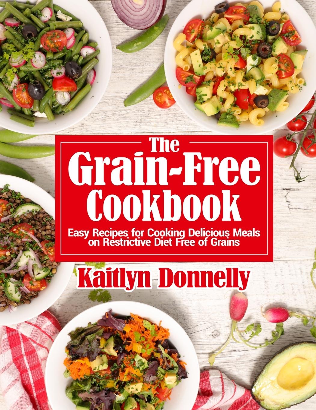 Vorderes Coverbild The Grain-Free Cookbook