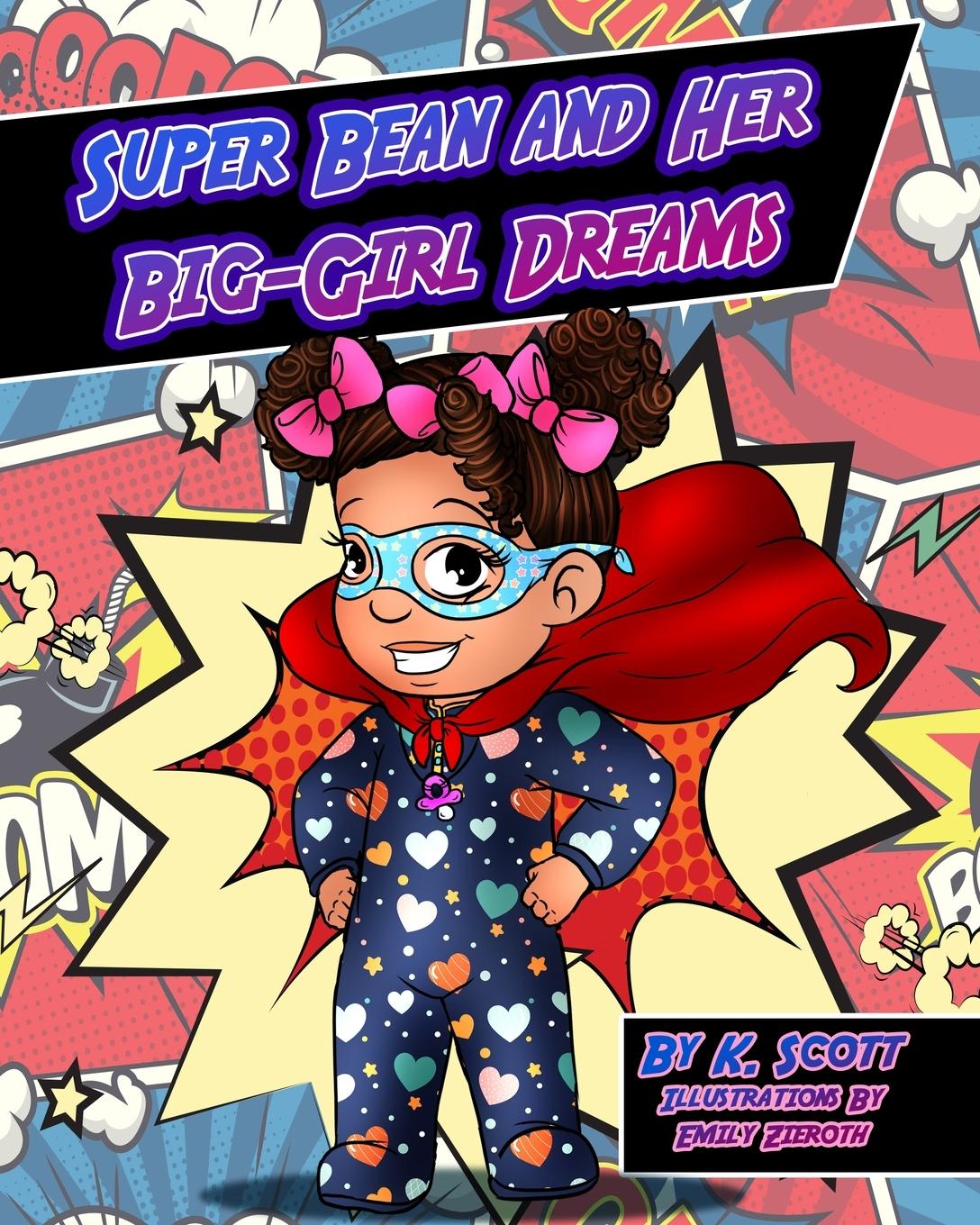 Vorderes Coverbild Super Bean and Her Big Girl Dreams