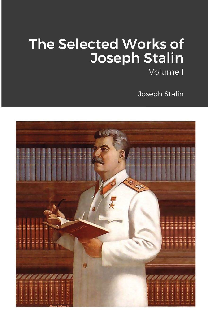 Vorderes Coverbild The Selected Works of Joseph Stalin