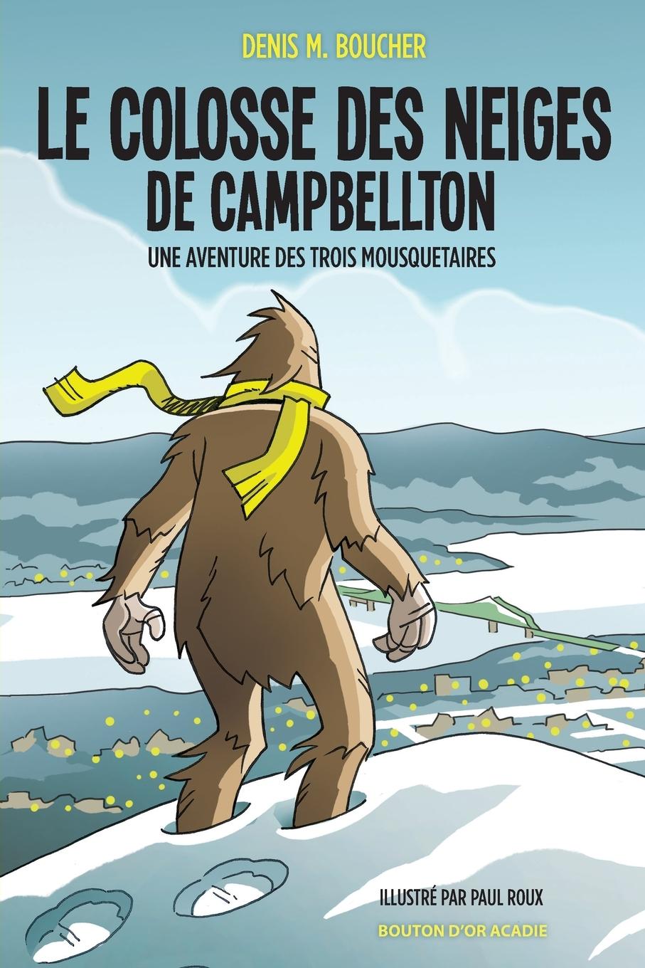 Vorderes Coverbild Le colosse des neiges de Campbellton