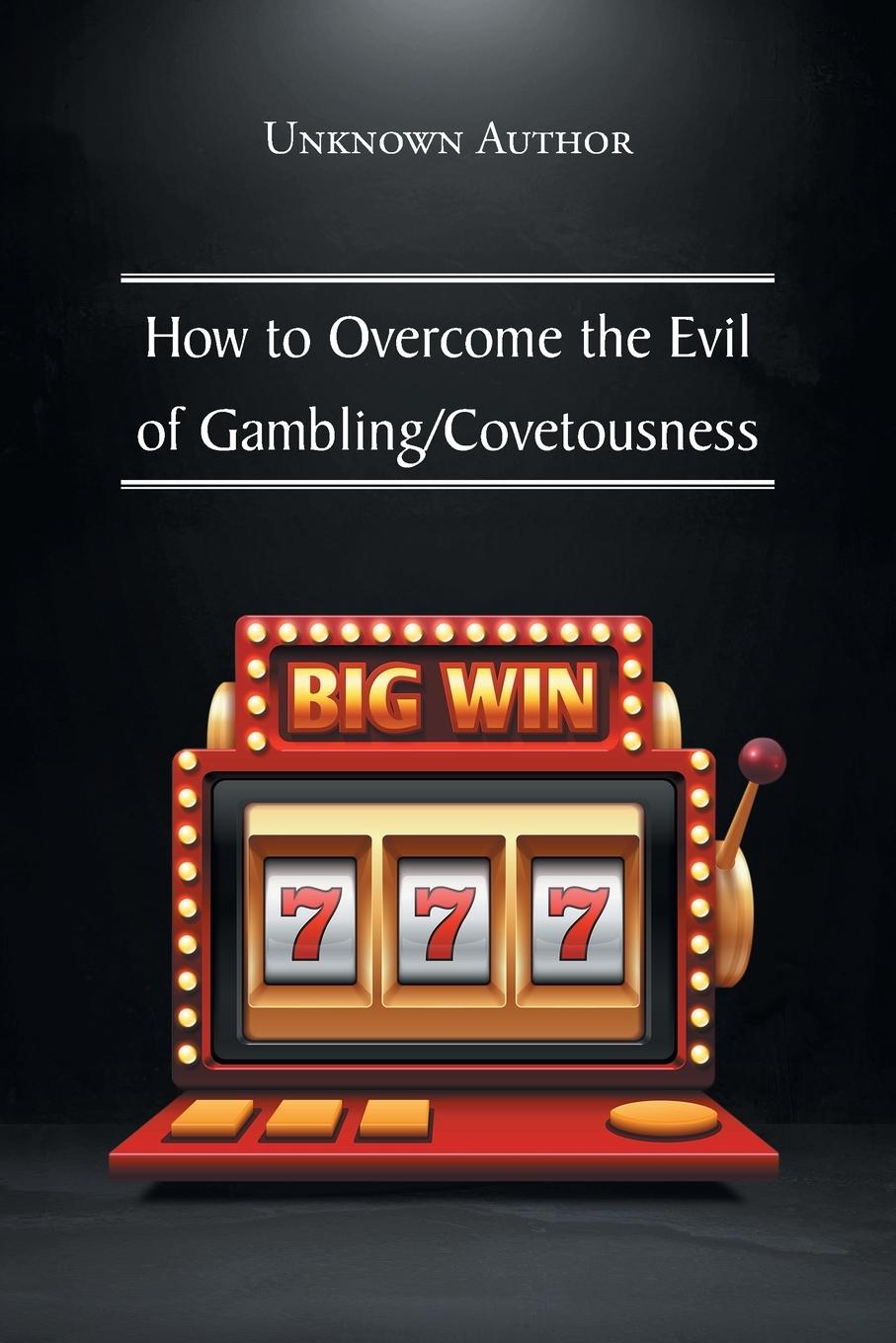 Vorderes Coverbild How to Overcome the Evil of Gambling/Covetousness