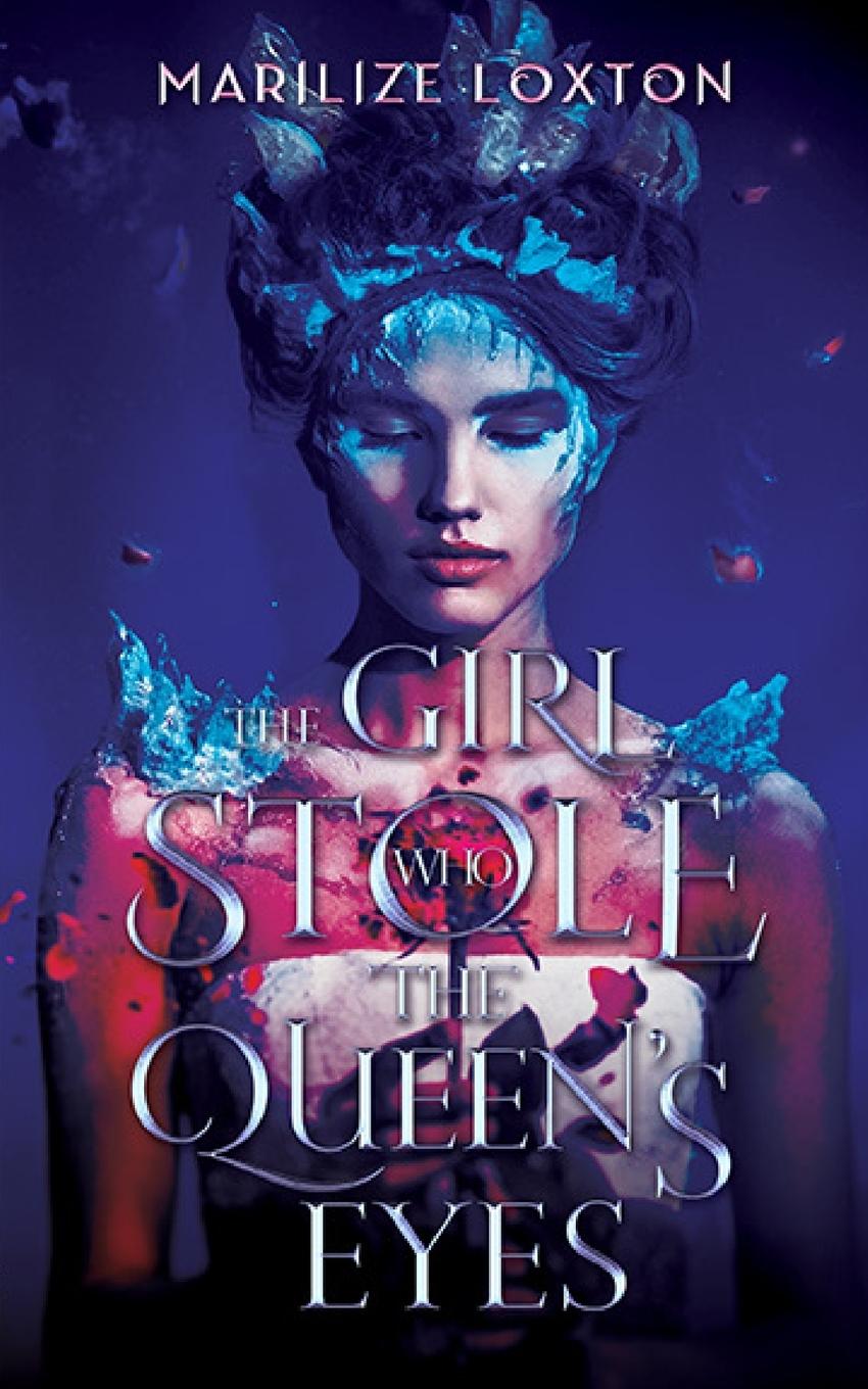 Vorderes Coverbild The Girl Who Stole the Queen's Eyes