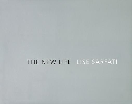 Vorderes Coverbild Lise Sarfati: The New Life
