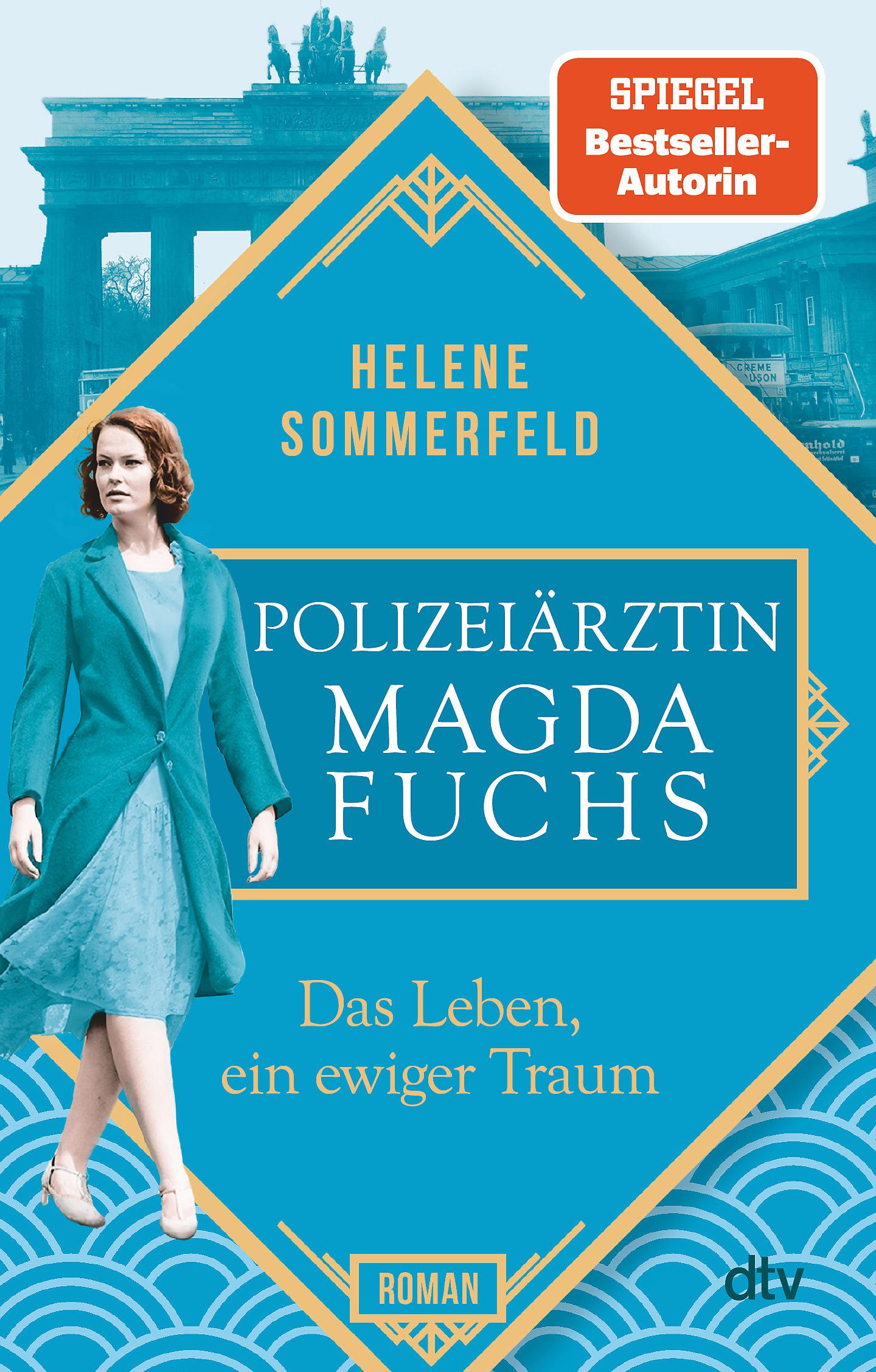Vorderes Coverbild Polizeiärztin Magda Fuchs - Das Leben, ein ewiger Traum