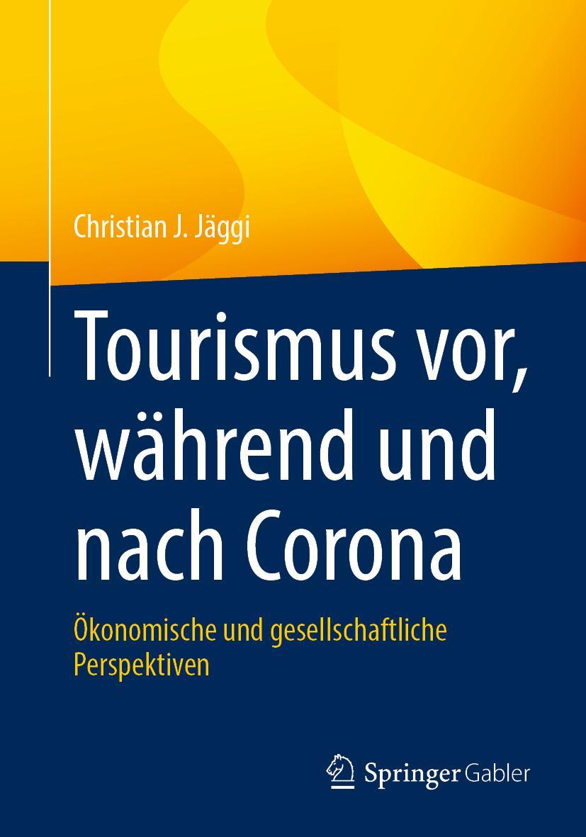 Vorderes Coverbild Tourismus vor, während und nach Corona