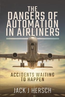 Vorderes Coverbild The Dangers of Automation in Airliners