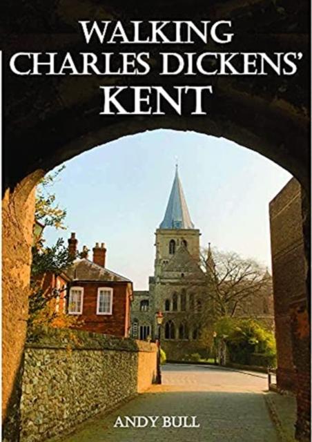 Vorderes Coverbild Walking Charles Dickens' Kent