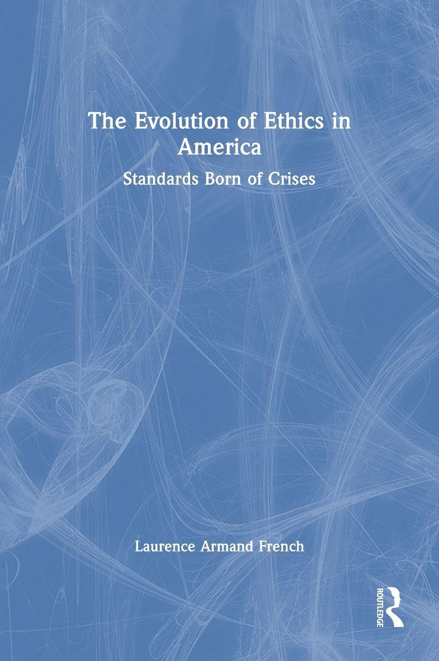 Vorderes Coverbild The Evolution of Ethics in America