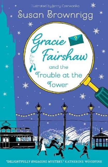 Vorderes Coverbild Gracie Fairshaw and The Trouble at the Tower