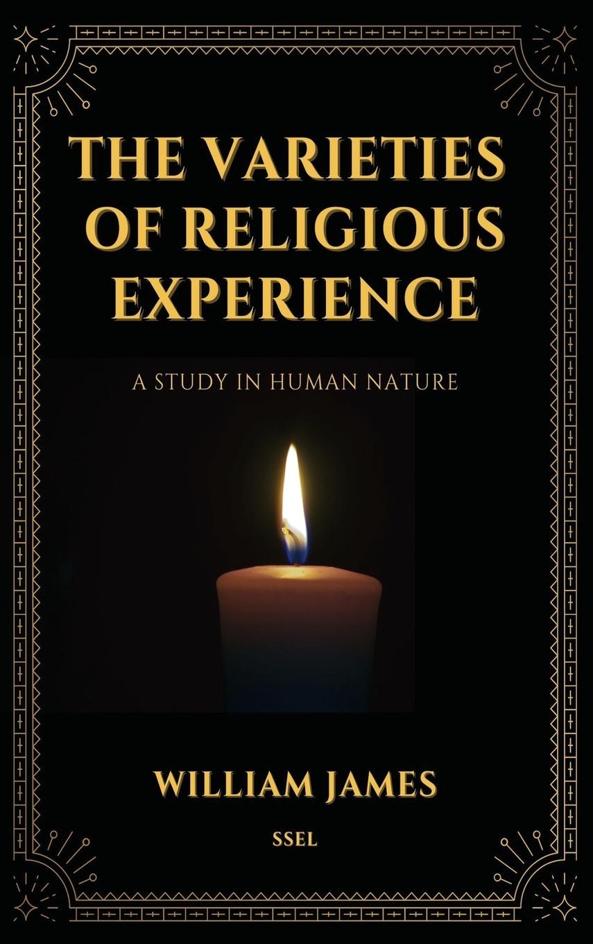 Vorderes Coverbild The Varieties of Religious Experience, a Study in Human Nature (Annotated)