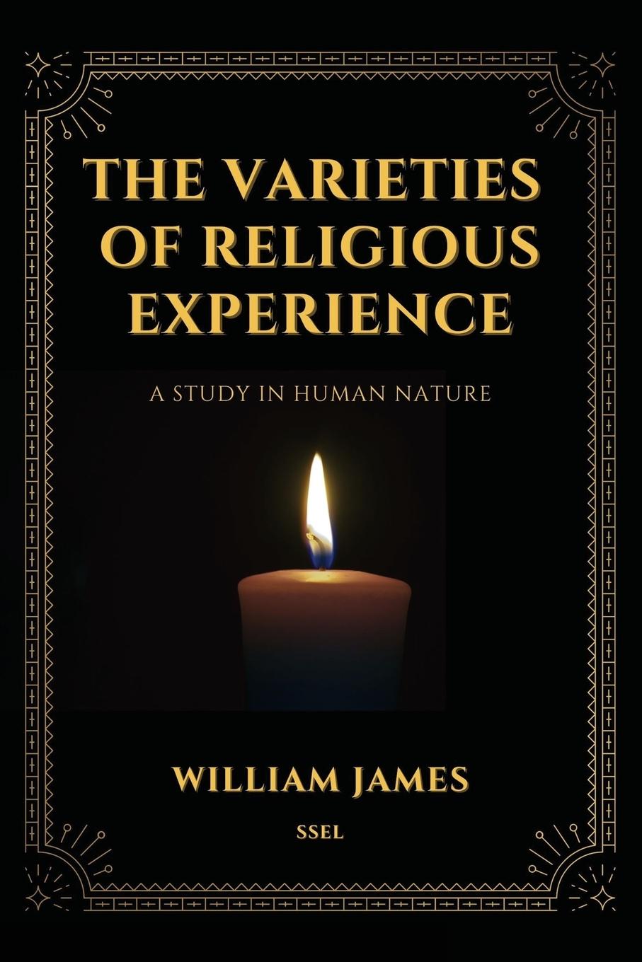 Vorderes Coverbild The Varieties of Religious Experience, a Study in Human Nature (Annotated)