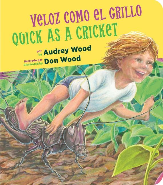 Vorderes Coverbild Quick as a Cricket/Veloz Como El Grillo Board Book