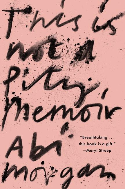 Vorderes Coverbild This Is Not a Pity Memoir