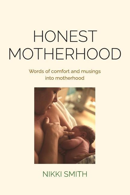 Vorderes Coverbild Honest Motherhood