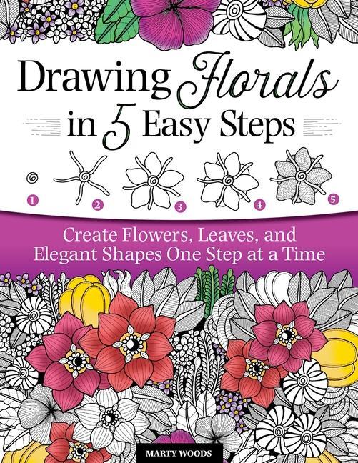Vorderes Coverbild Drawing Florals in 5 Easy Steps