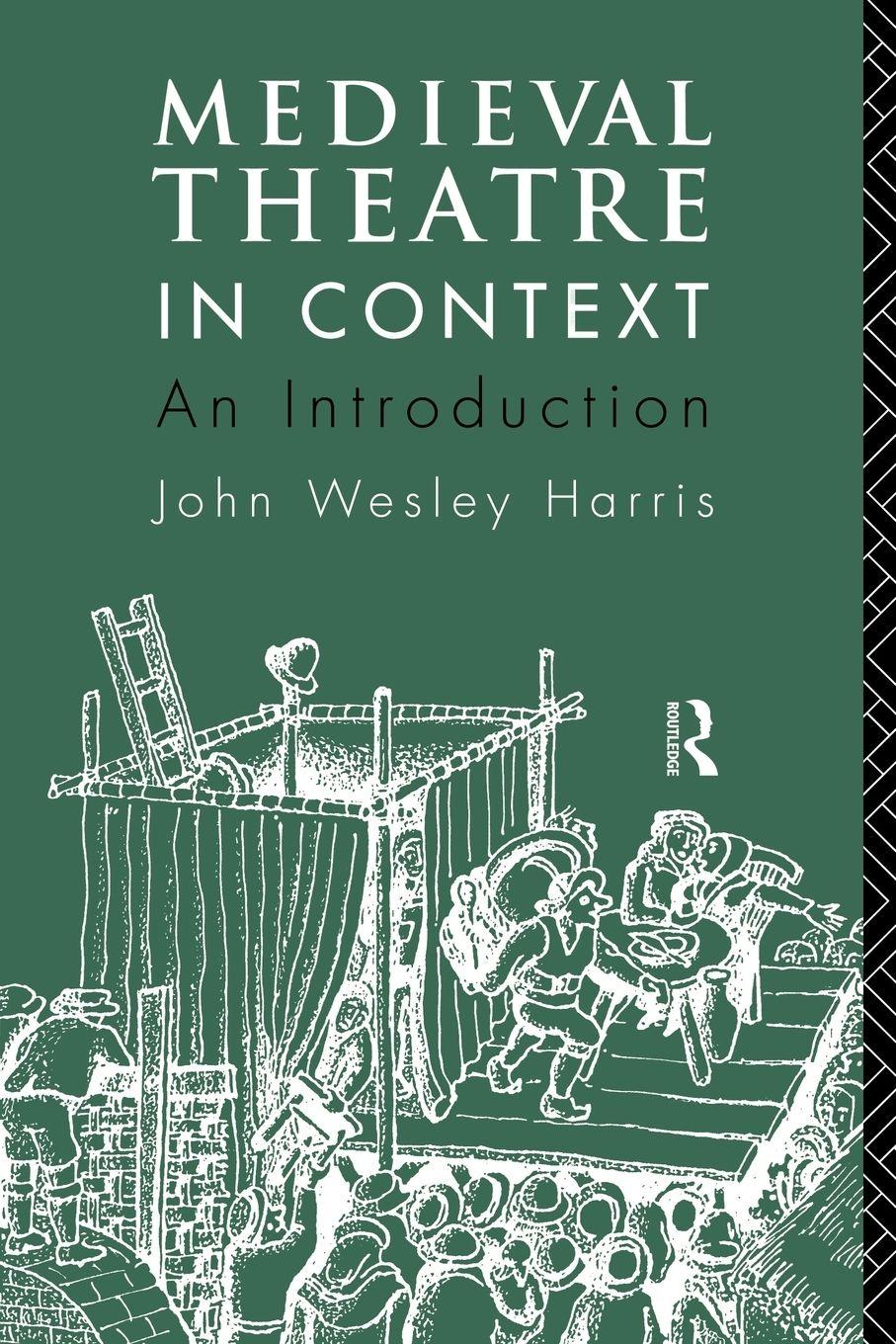 Vorderes Coverbild Medieval Theatre in Context