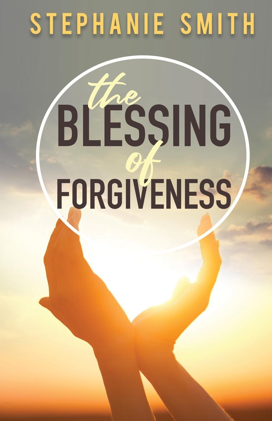 Vorderes Coverbild The Blessing of Forgiveness