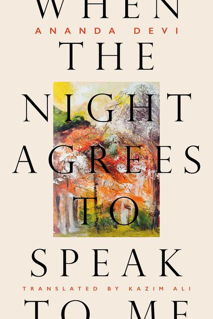 Vorderes Coverbild When the Night Agrees to Speak to Me