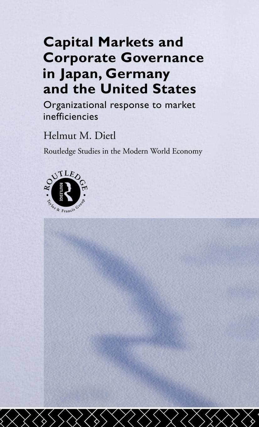 Vorderes Coverbild Capital Markets and Corporate Governance in Japan, Germany and the United States