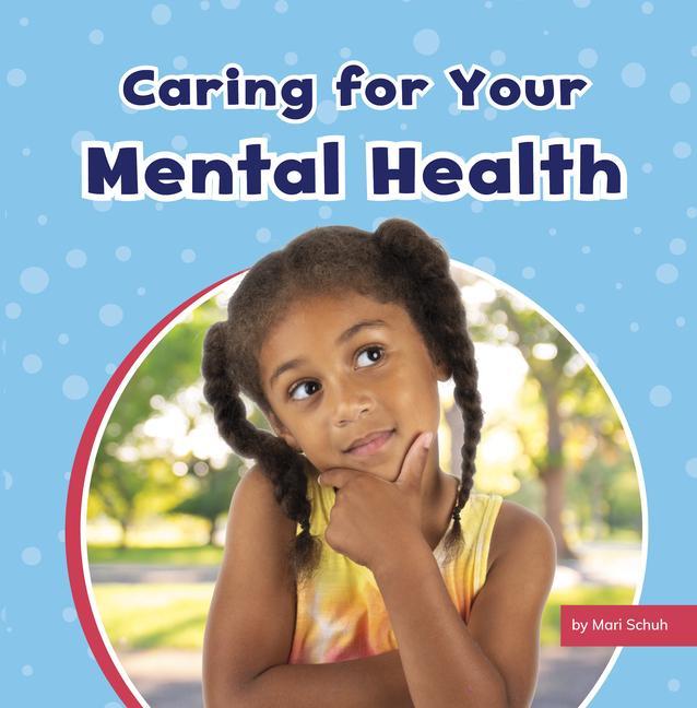 Vorderes Coverbild Caring for Your Mental Health