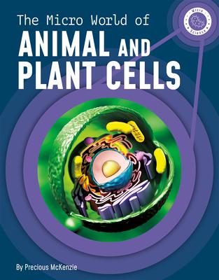Vorderes Coverbild The Micro World of Animal and Plant Cells