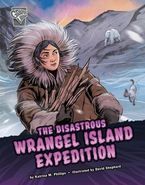 Vorderes Coverbild The Disastrous Wrangel Island Expedition