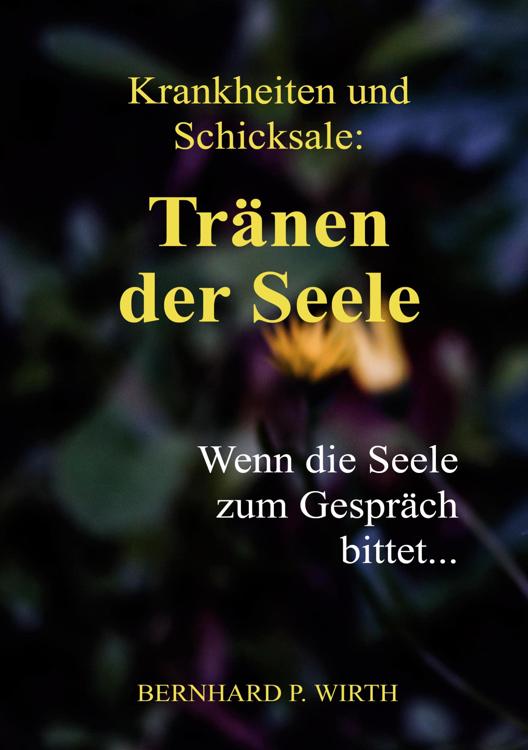Vorderes Coverbild Krankheiten und Schicksale: Tränen der Seele