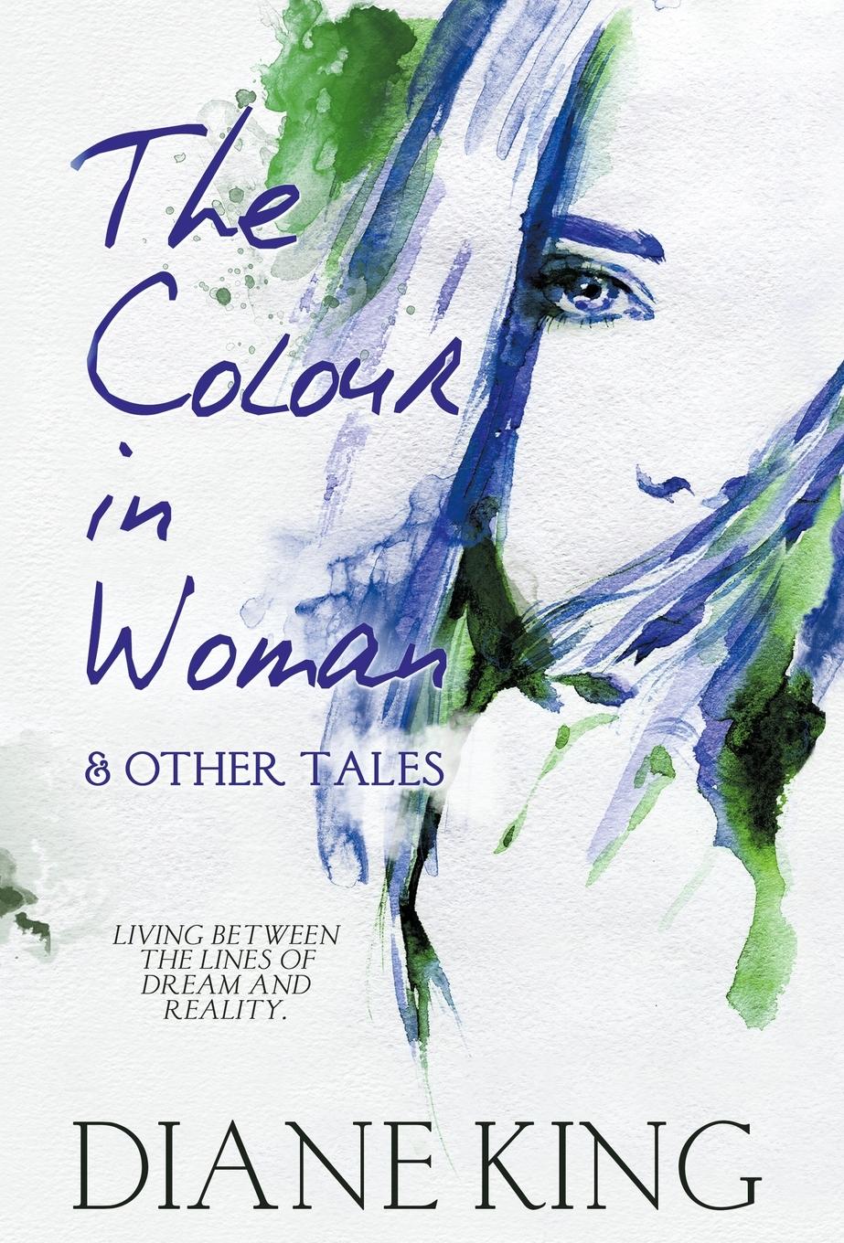 Vorderes Coverbild The Colour in Woman and Other Tales