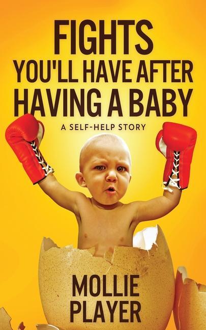 Vorderes Coverbild Fights You'll Have After Having A Baby