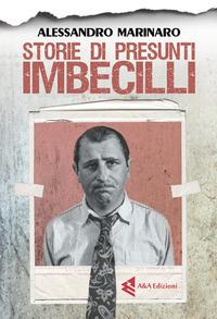 Vorderes Coverbild Storie di presunti imbecilli