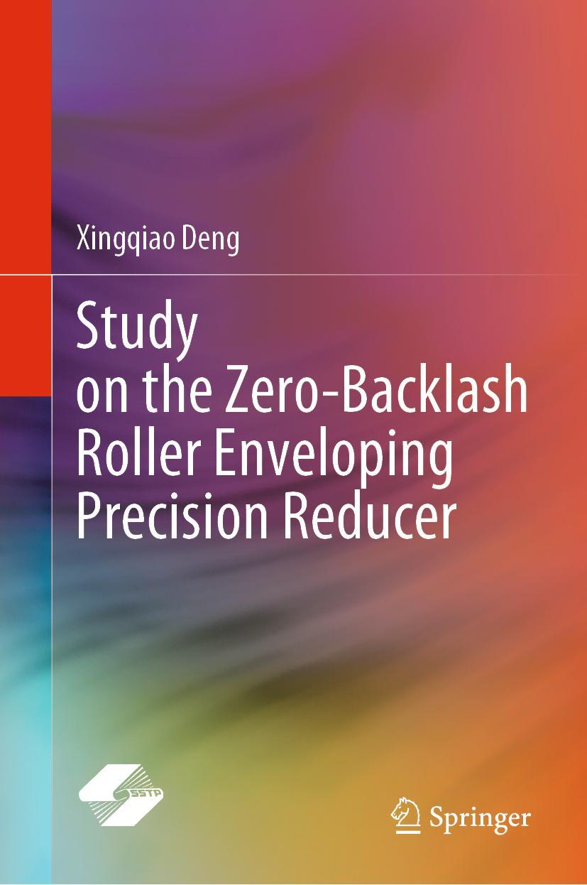 Vorderes Coverbild Study on the Zero-Backlash Roller Enveloping Precision Reducer