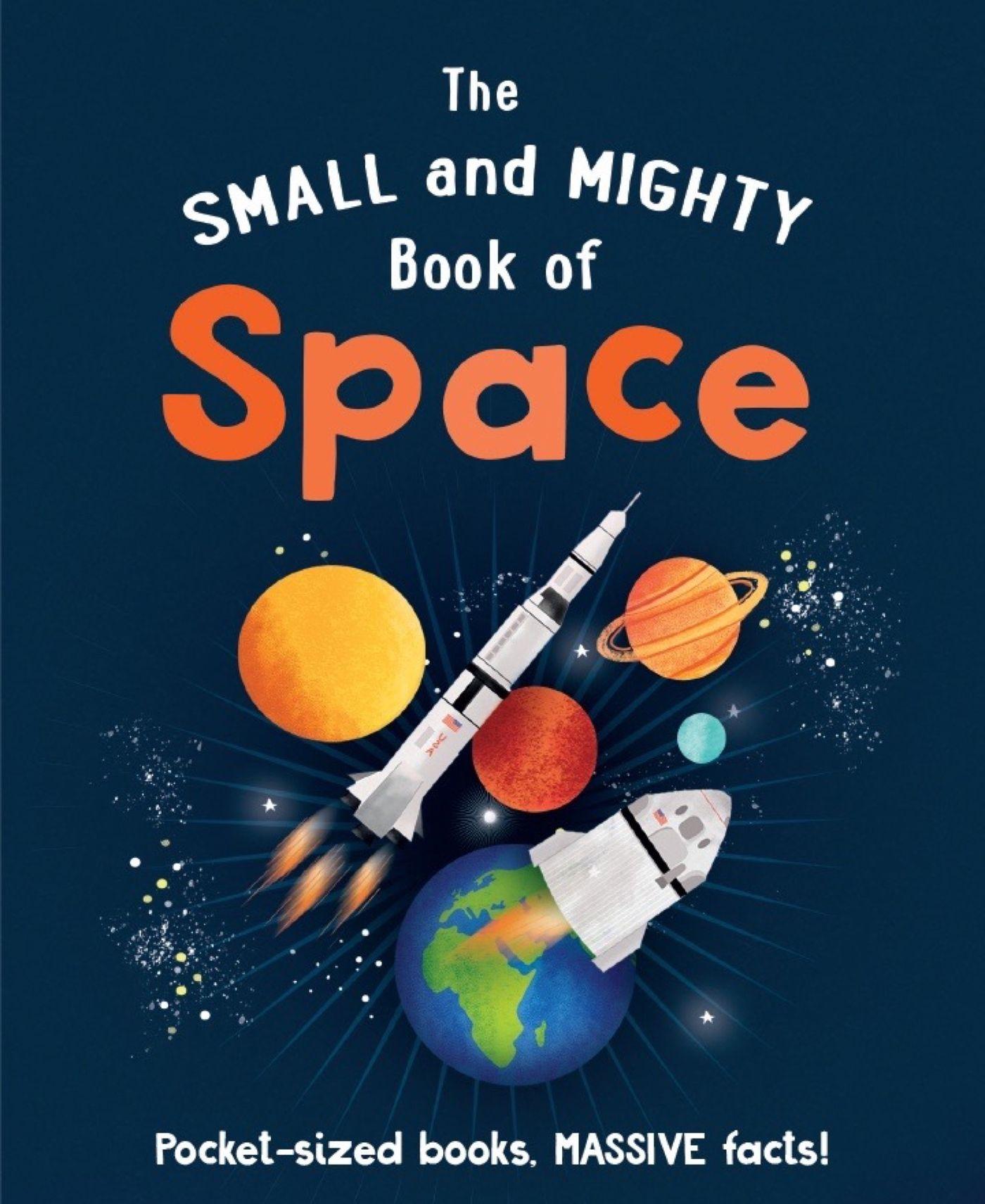 Vorderes Coverbild The Small and Mighty Book of Space