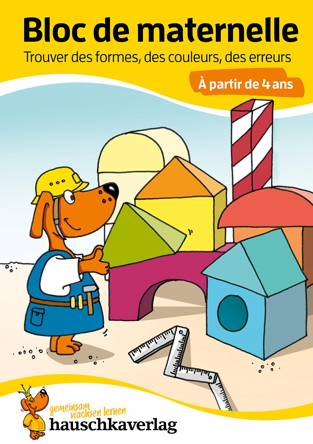 Vorderes Coverbild Bloc de maternelle à partir de 4 ans - Trouver les formes, les couleurs, les erreurs - coloriage enfant - cahier vacances 4 ans
