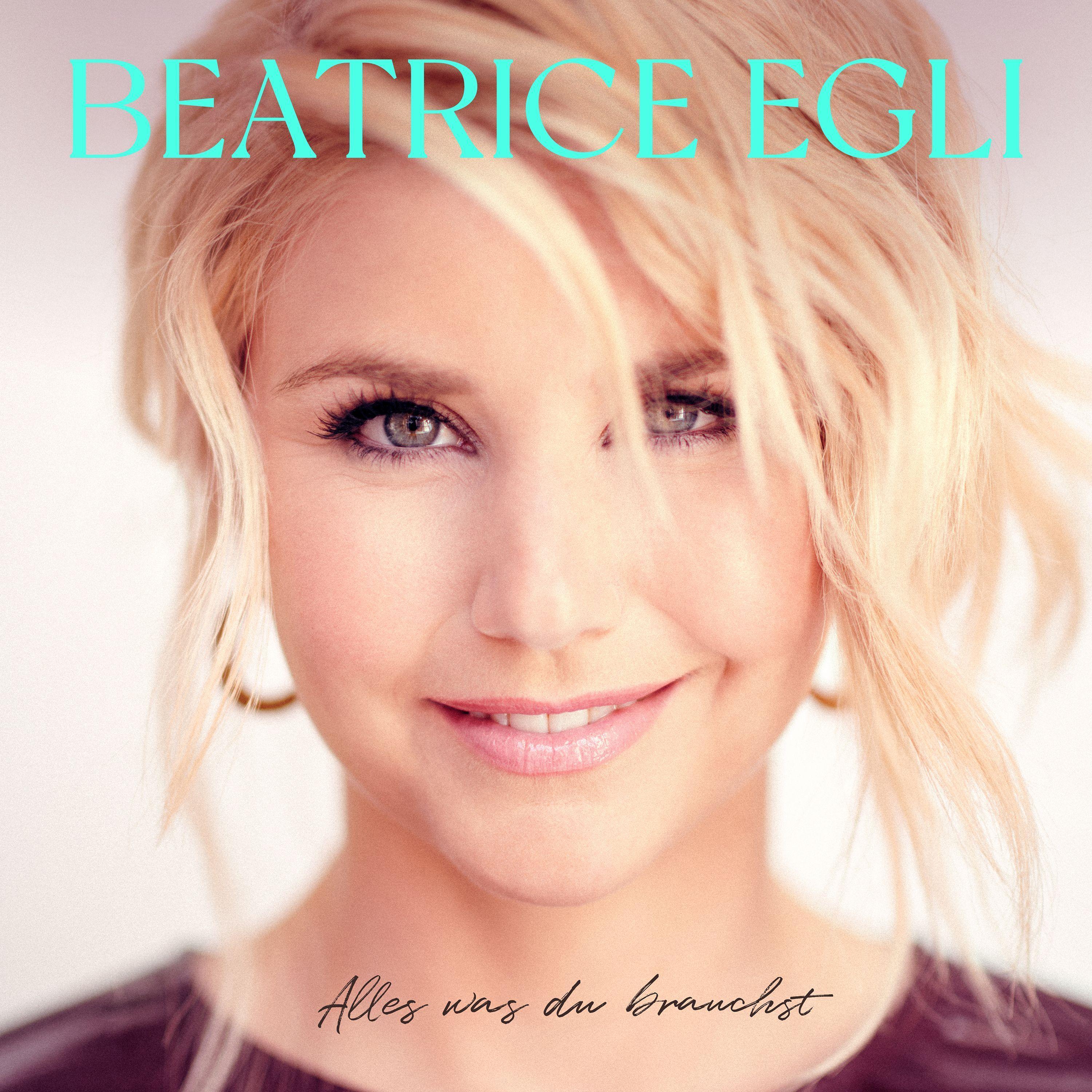 Vorderes Coverbild Beatrice Egli: Alles was du brauchst