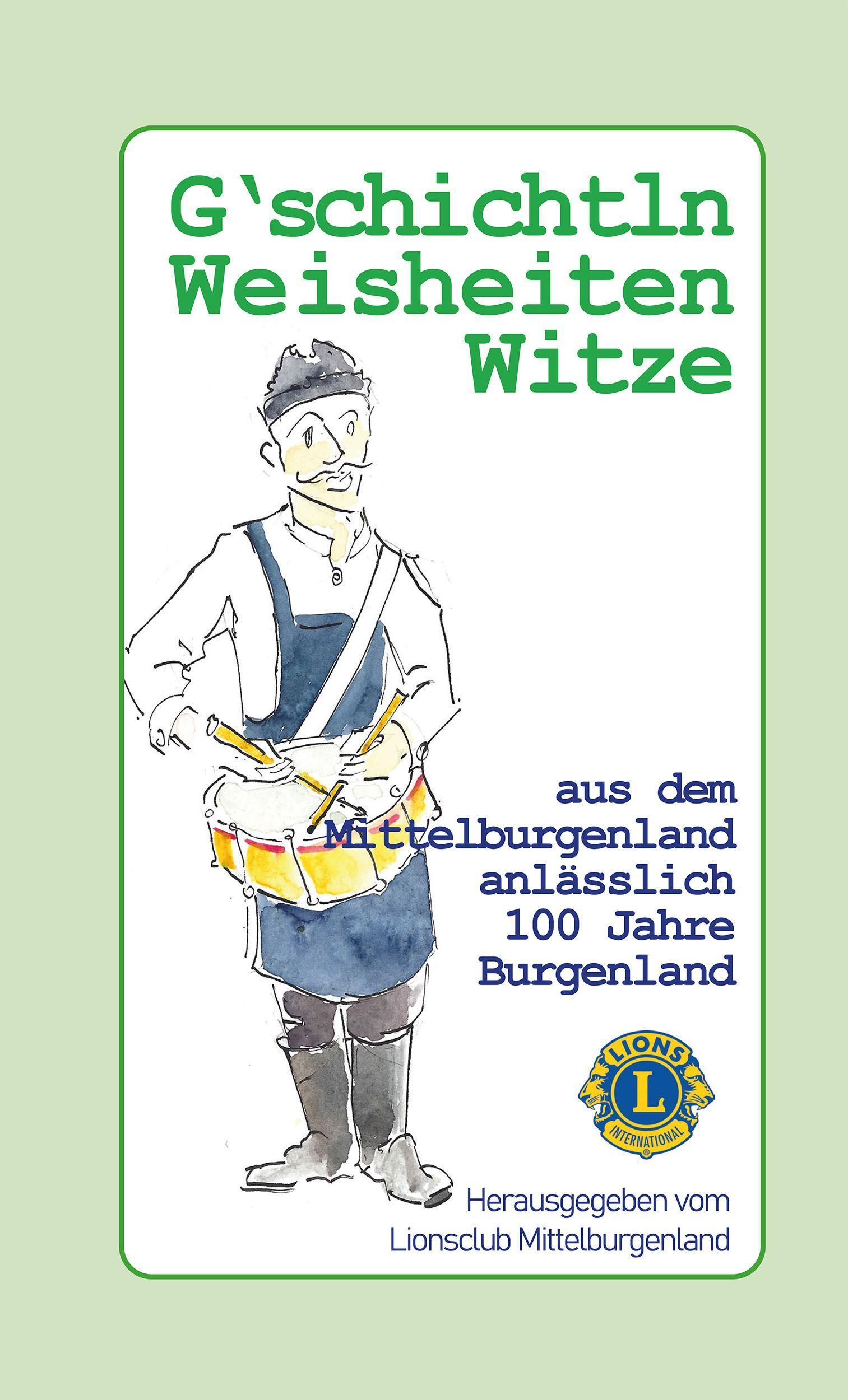 Vorderes Coverbild G'schichtln, Weisheiten und Witze aus dem Mittelburgenland