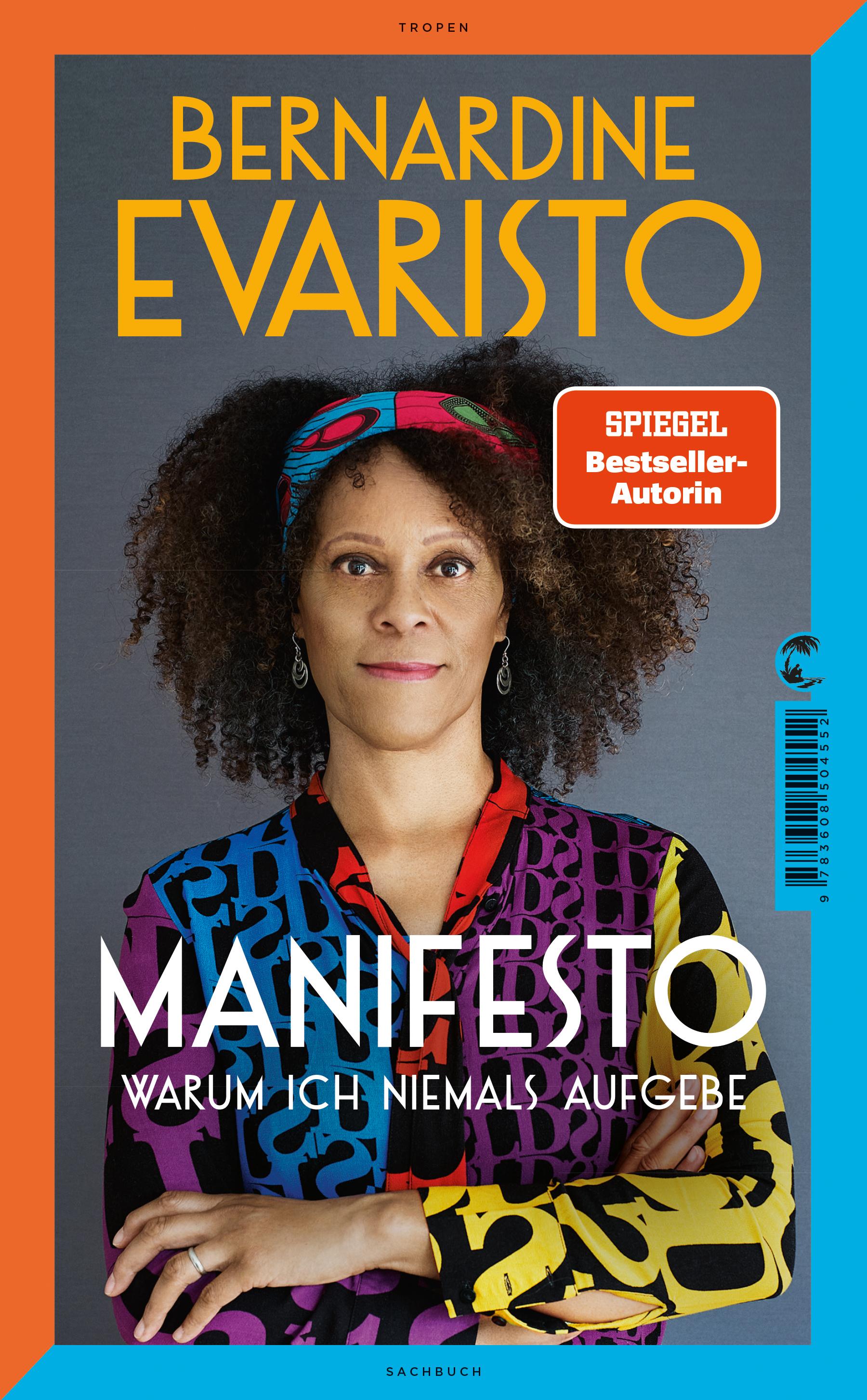 Vorderes Coverbild Manifesto. Warum ich niemals aufgebe. Ein inspirierendes Buch über den Lebensweg der ersten Schwarzen Booker-Prize-Gewinnerin und Bestseller-Autorin von »Mädchen, Frau etc.«