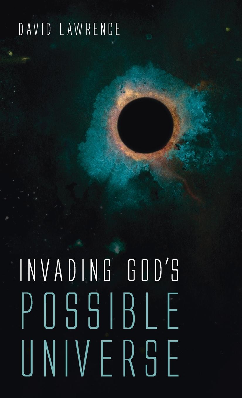 Vorderes Coverbild Invading God's Possible Universe