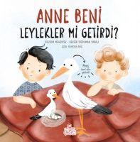 Vorderes Coverbild Anne Beni Leylekler Mi Getirdi