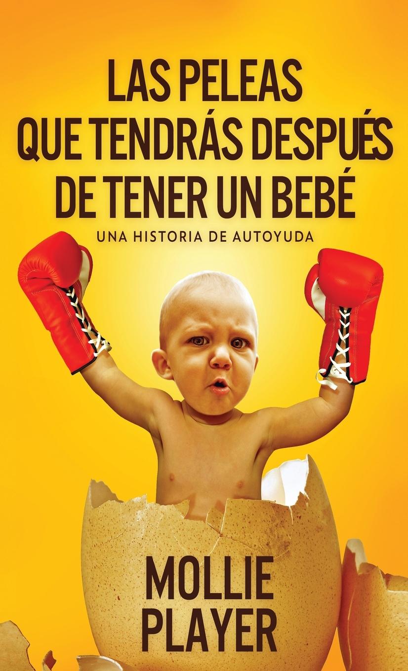 Vorderes Coverbild Las peleas que tendrás después de tener un bebé
