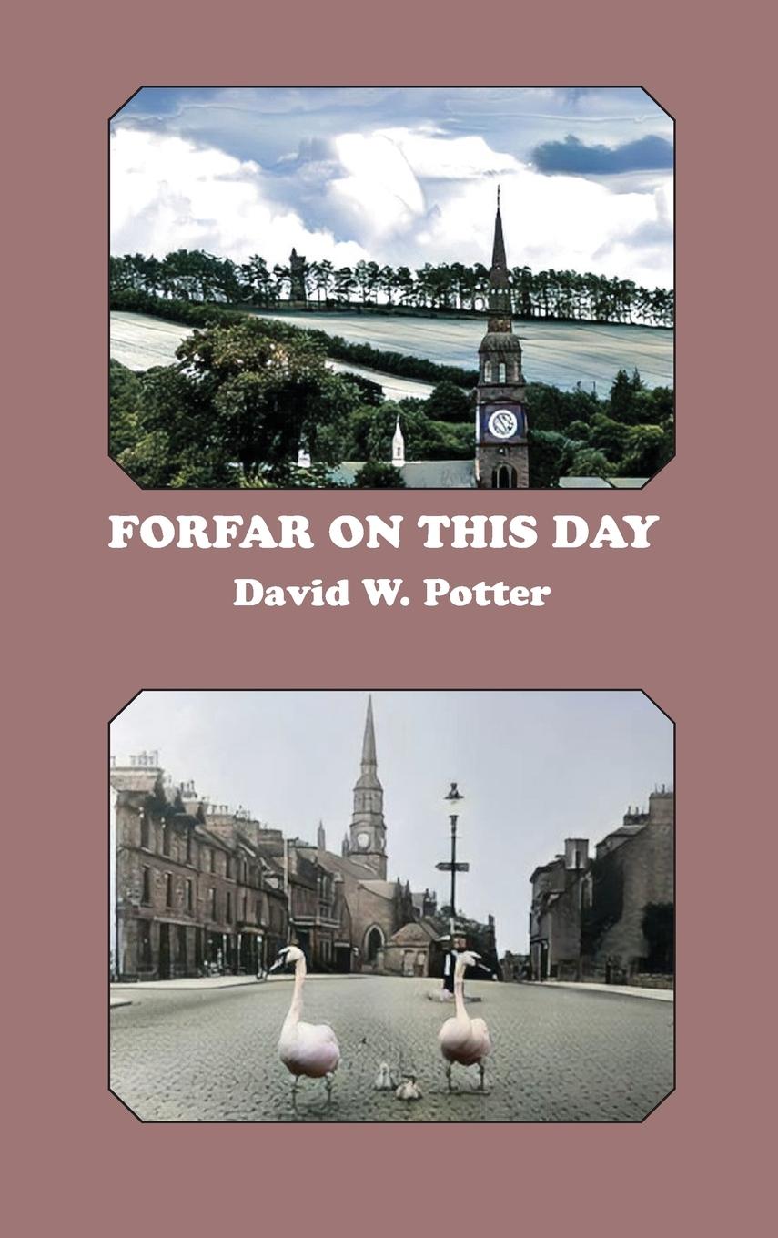 Vorderes Coverbild Forfar On This Day