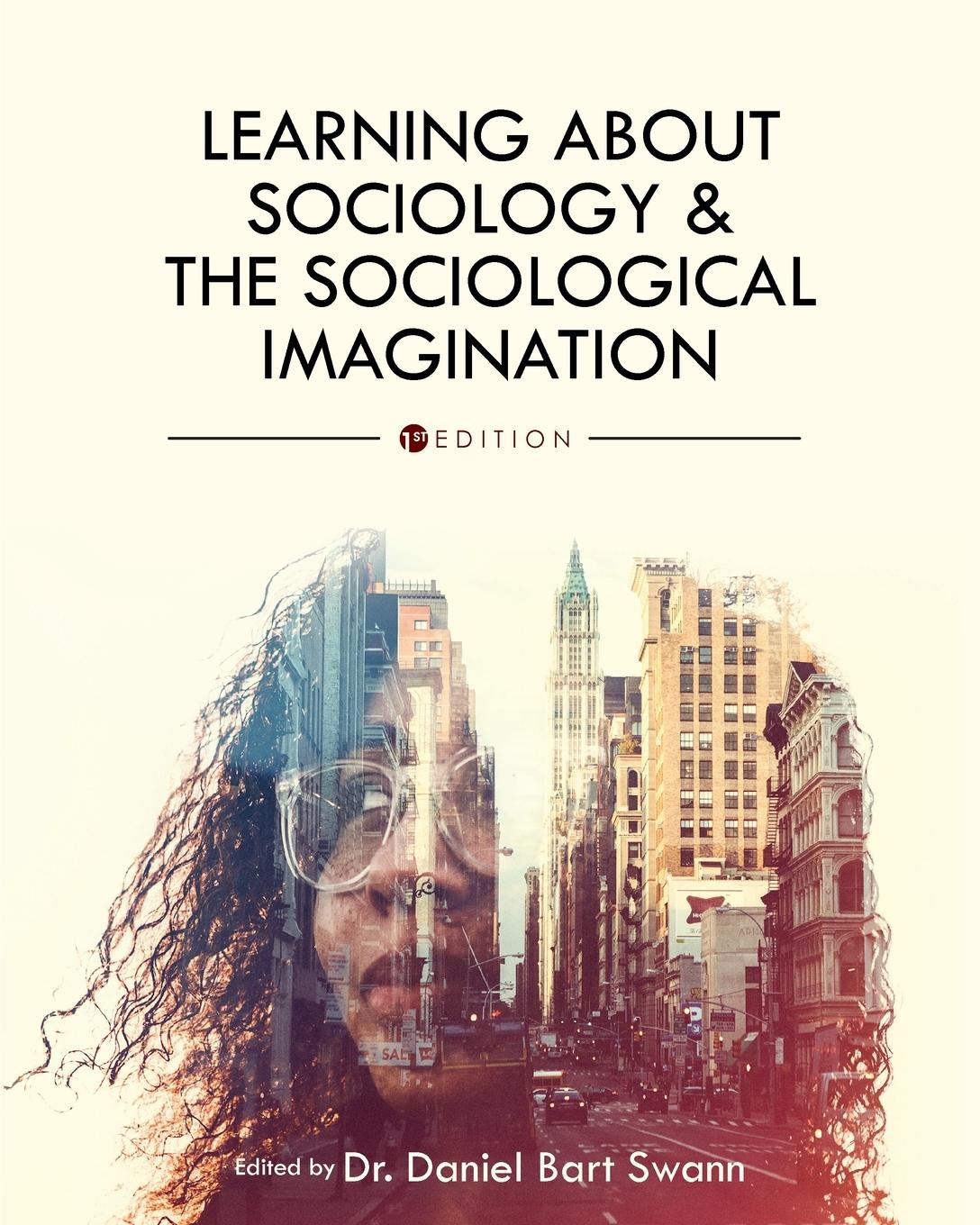 Vorderes Coverbild Learning About Sociology and the Sociological Imagination